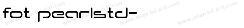 fot pearlstd字体转换
